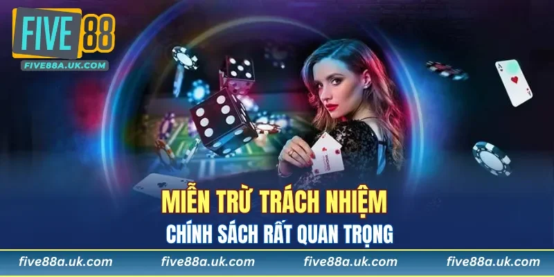 Chính sách miễn trừ trách nhiệm rất quan trọng  