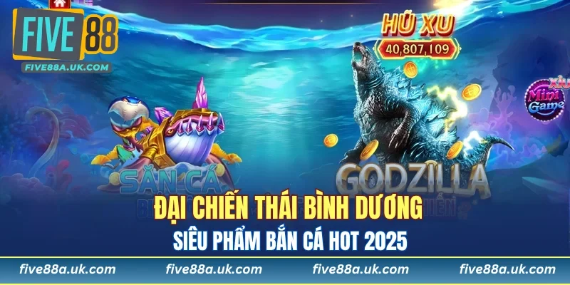 Đại Chiến Thái Bình Dương - Siêu Phẩm Bắn Cá Hot 2025 4 Đại Chiến Thái Bình Dương