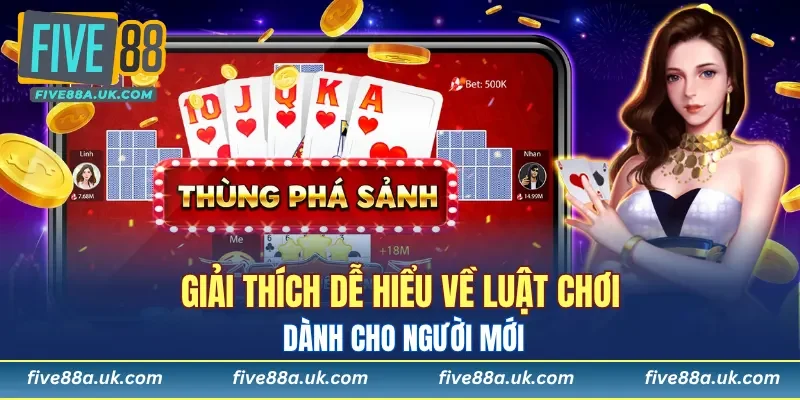 Giải thích dễ hiểu về luật chơi dành cho người mới
