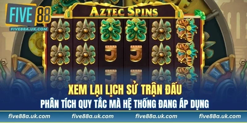 he thong cho phep nguoi choi xem lai lich su tran dau