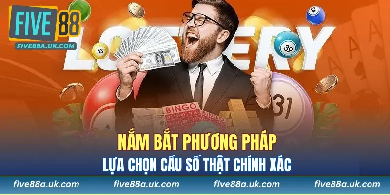 Nắm bắt cách thức soi cầu xổ số FIVE88 cực chuẩn