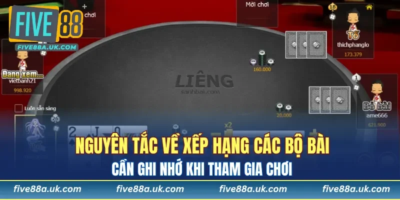 Bài Liêng FIVE88 - Game Bài Trực Tuyến Ăn Tiền Thật Cực Dễ 6 Nguyên tắc về xếp hạng các bộ bài trong ván chơi