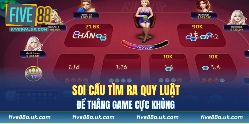 Xóc Đĩa FIVE88: Săn Thưởng Kịch Tính, Ôm Lời Cực Đỉnh 7 Soi cầu tìm ra quy luật để thắng game cực khủng