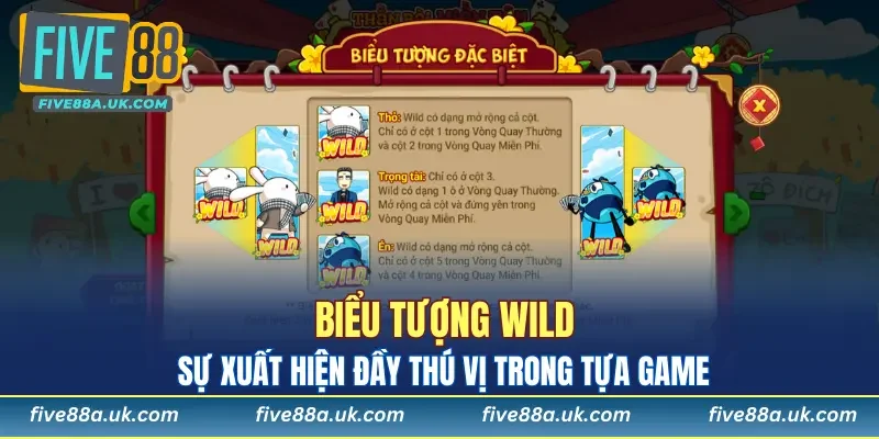 Sự xuất hiện thú vị của 3 biểu tượng Wild